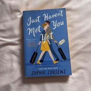 Just Haven’t Met You Yet by Sophie Cousens – Romance Novel